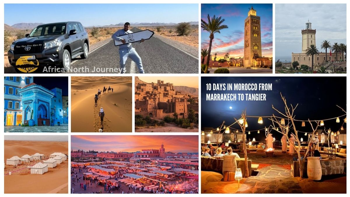 10 Days tour from Marrakech. Private Luxury best 10 Days in Morocco tour from Marrakech to Tangier via Sahara Desert, Fes and Chefchaouen.